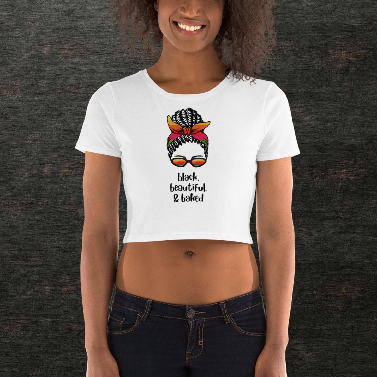 Black, Beautiful, & Baked Women’s Crop Tee